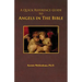 A Quick Reference Guide to Angels in the Bible