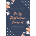 Daily Reflection Journal: Every Day Gratitude & Reflections Book For Writing About Life, Practice Positive Self Exploration, Adults & Kids Gift