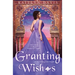 Granting Wishes