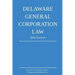 Delaware General Corporation Law; 2016 Edition