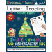 Letter Tracing Book For Pre-Schoolers and Kindergarten Kids - Christmas Theme: Letter Handwriting Practice for Kids to Practice Pen Control, Line Trac