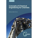Concepts of Chemical Engineering for Chemists