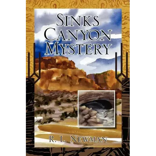 Sinks Canyon Mystery