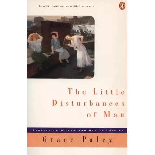 The Little Disturbances of Man
