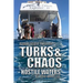 Turks and Chaos