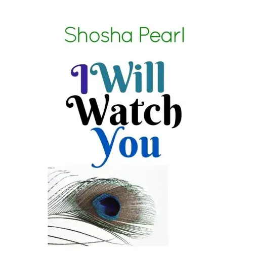 I Will Watch You: Four Short Tales of Jewish Love and Lust