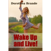 Wake Up and Live!