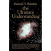 The Ultimate Understanding