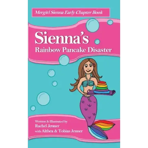 Sienna's Rainbow Pancake Disaster