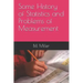 Some History of Statistics and Problems of Measurement