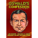 Oswald's Confession & Other Tales from the War