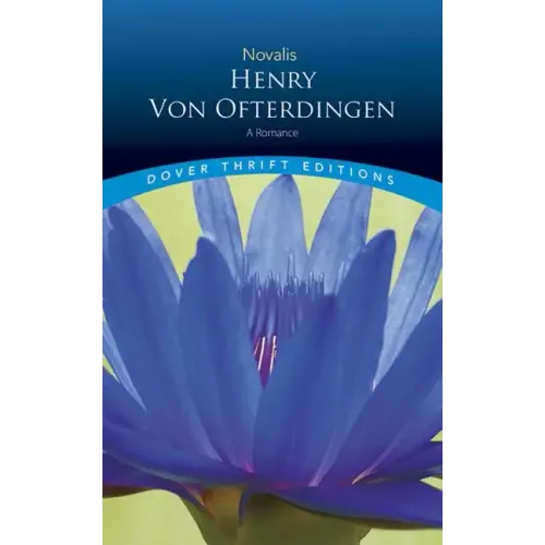 Henry Von Ofterdingen: A Romance