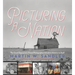 Picturing a Nation: The Great Depression's Finest Photographers Introduce America to Itself