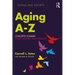 Aging A-Z: Concepts Toward Emancipatory Gerontology