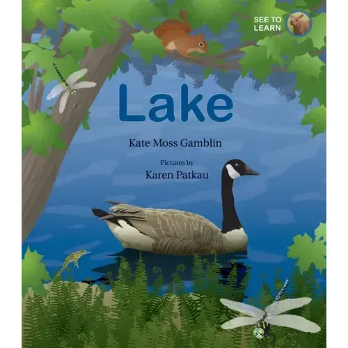 Lake: A See to Learn Book