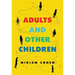 Adults and Other Children