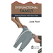 Dysfunctional Family: Making Peace with Your Past