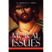 Moral Issues: The Church's View Point on Contemporary Issues