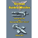 German Guided Missiles: Henschel Hs 293 and Ruhrstahl SD 1400X "Fritz X"