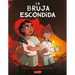 La Bruja Escondida (the Hidden Witch - Spanish Edition)