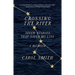 Crossing the River: Seven Stories That Saved My Life, a Memoir