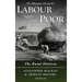 Labour and the Poor Volume VII: The Rural Districts