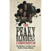 The Peaky Blinders Compendium: The Official A-Z Guide to the World of Peaky Blinders