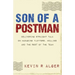 Son Of A Postman: Delivering Straight Talk on Managing Fluffers, Bullies and the Rest of the Team