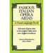 Famous Italian Opera Arias: A Dual-Language Book a Dual-Language Book