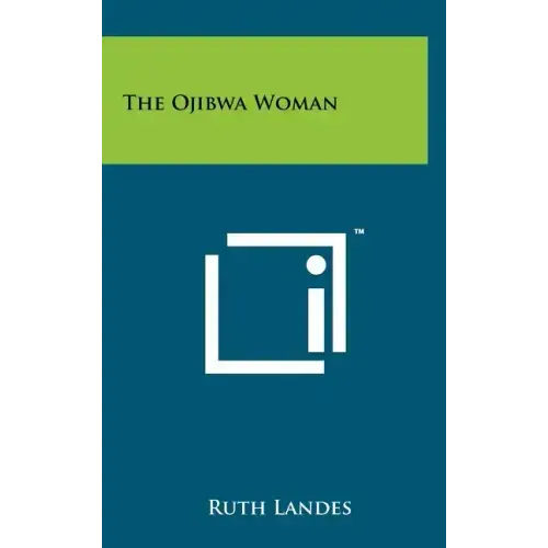 The Ojibwa Woman
