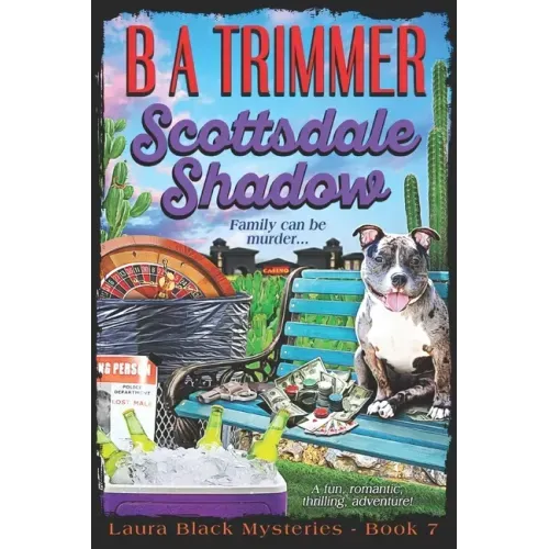 Scottsdale Shadow: a fun, romantic, thrilling, adventure...