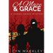 A Maze & Grace: A Goode-Grace Mystery