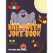 Halloween Joke Book For Kids And Family: The Funniest Jokes For Boys And Girls Interactive Ages 4+