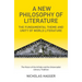 A New Philosophy of Literature: The Fundamental Theme and Unity of World Literature: The Vision of the Infinite and the Universalist Literary Traditio