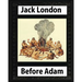 Before Adam by Jack London (1907)