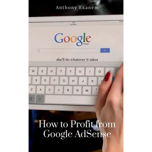 How to Profit from Google AdSense
