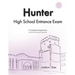 Hunter High School Entrance Exam: 1 Complete Sample Exam