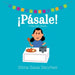 ¡Pásale!: A Day with Abuela