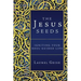 The Jesus Seeds: Igniting Your Soul-Guided Life