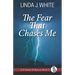 The Fear That Chases Me: K-9 Search and Rescue Book 2