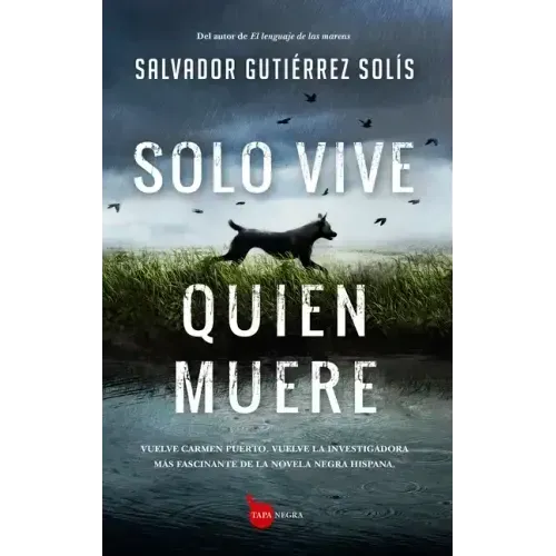 Solo Vive Quien Muere