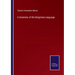 A Grammar of the Bulgarian Language