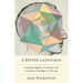 A Divine Language: Learning Algebra, Geometry, and Calculus at the Edge of Old Age