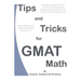 Tips and Tricks for GMAT Math
