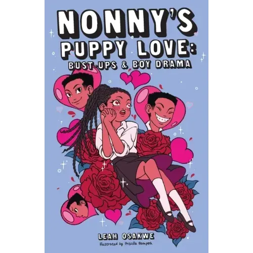 Nonny's Puppy Love: Bust-ups & Boy Drama