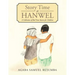 Story Time at Hanwel: A Collection of Bed Time Stories for Children