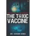 The Toxic Vaccine