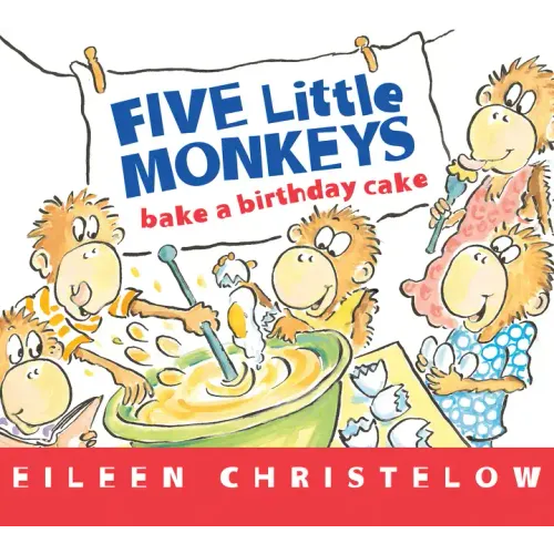 Five Little Monkeys Bake a Birthday Cake Board Book