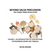 Beyond Salsa Percussion-The Cuban Timba Revolution: An Introduction to Latin Rhythms for Beginning Drums and Timbales