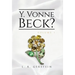 Y. Vonne Beck? Volume 1